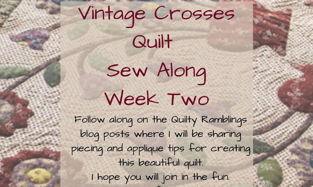 Vintage Crosses Sew Along | Sharon Keightley Quilts