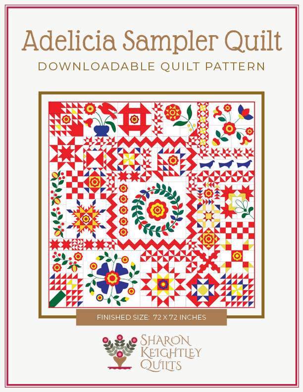 Copy of Adelicia Sampler Quilt Part Eight - Sharon Keightley Quilts
