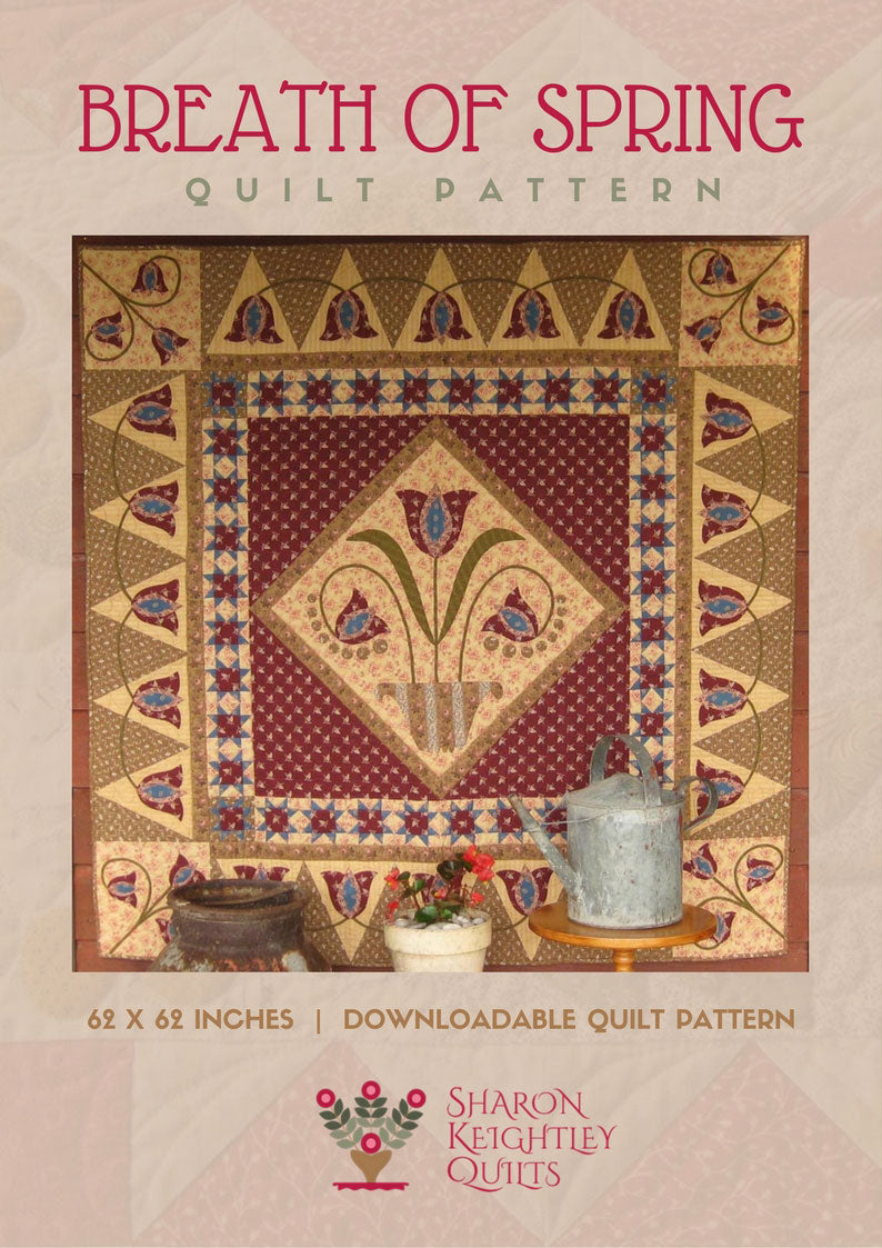 Breath of Spring Quilt Pattern - Pine Valley Quilts