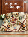 Autumn Bouquet - Pine Valley Quilts