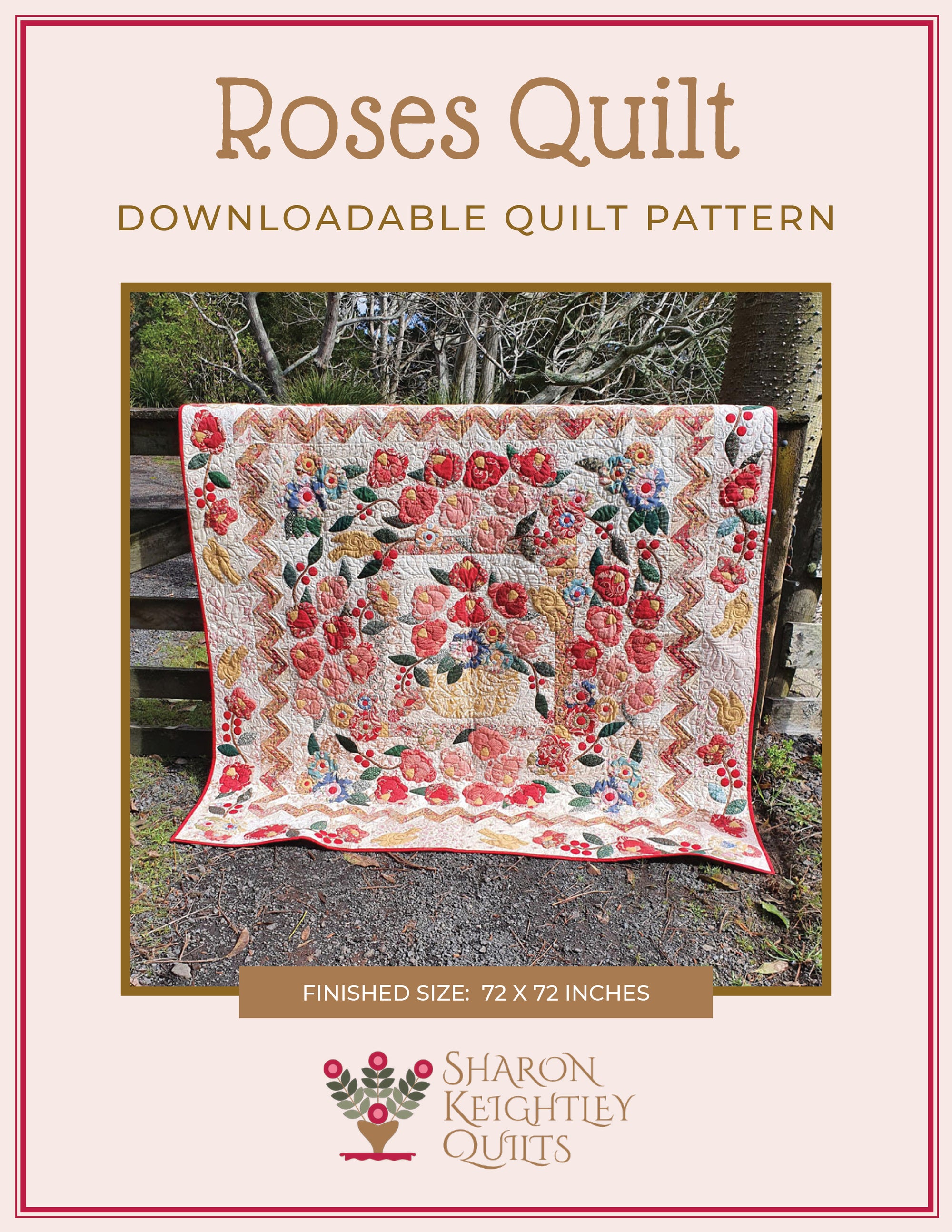 Roses Quilt Pattern - Sharon Keightley Quilts