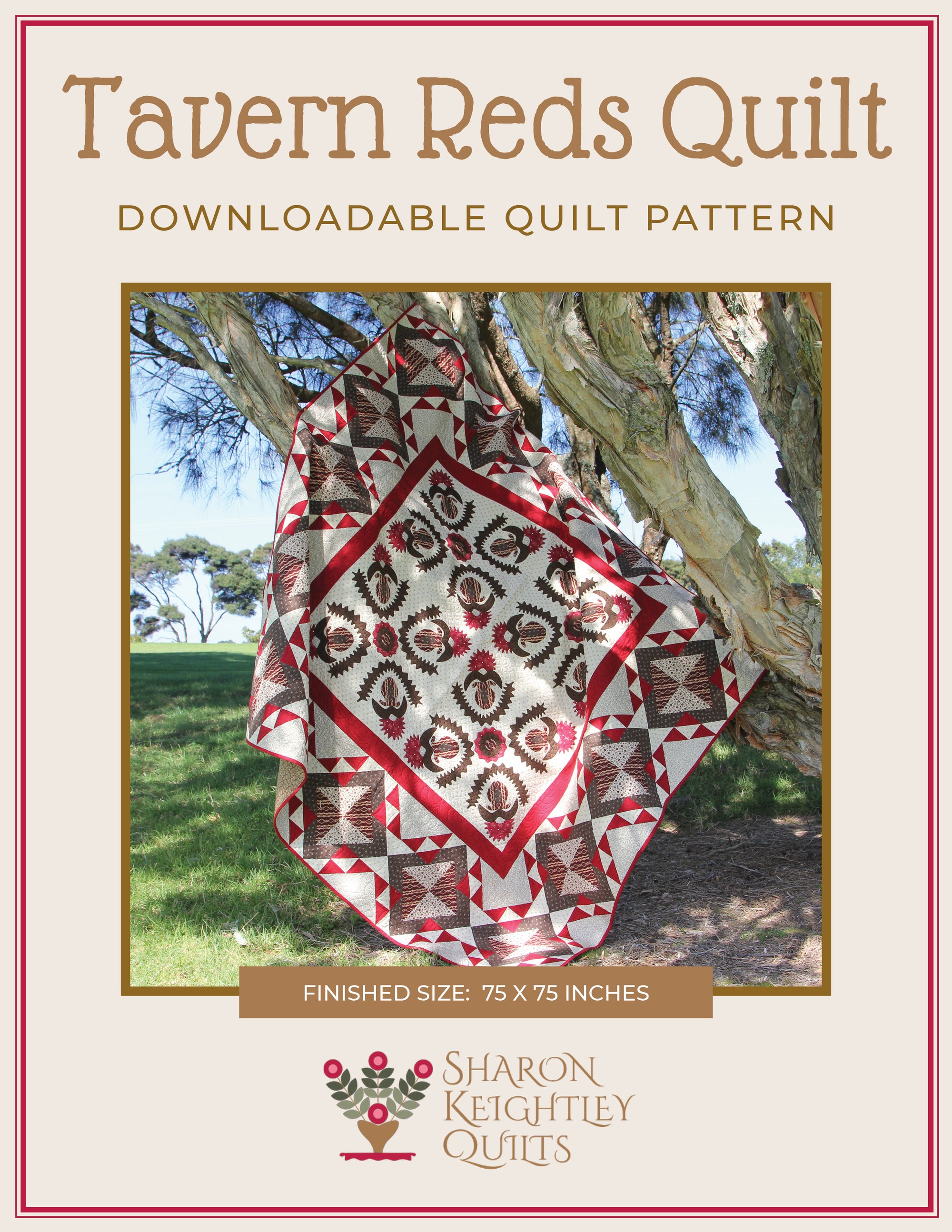 Tavern Reds Quilt Pattern - Sharon Keightley Quilts