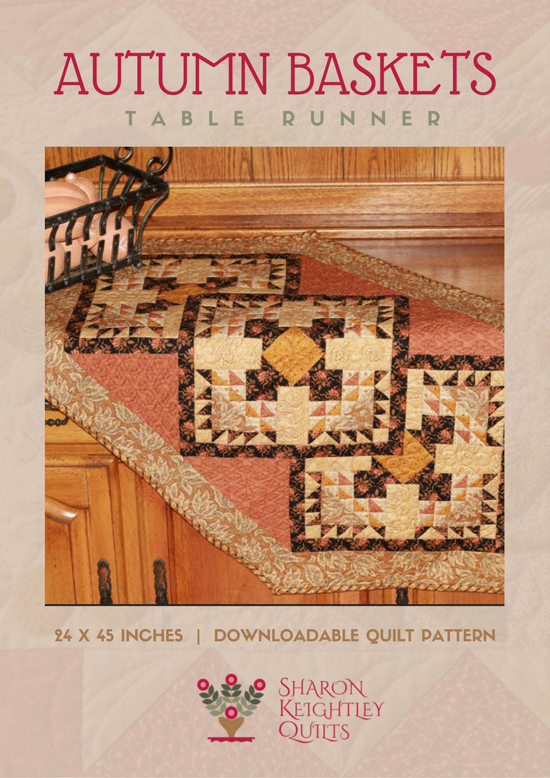 Autumn Baskets - Sharon Keightley Quilts